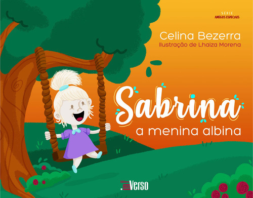 Sabrina: A Menina Albina, De Bezerra, Celina., Vol. Comportamento. Editora Inverso Comunicacao E Marketing, Capa Mole Em Português, 20