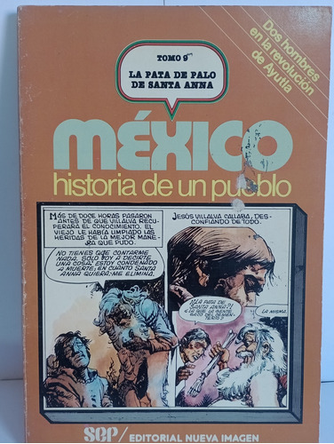 México Historia De Un Pueblo Tomo 9 La Pata De Palo De Santa