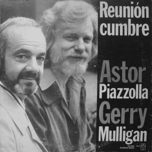 Astor Piazzolla Gerry Mulligan Reunion Cumbre Cd Nuevo&-.