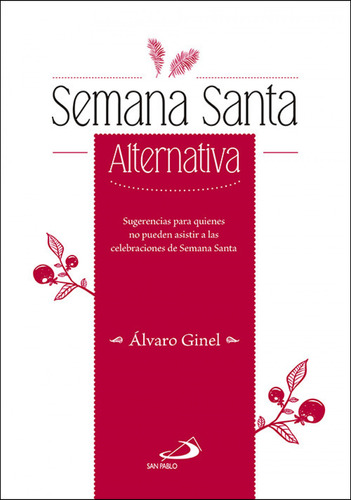 Semana Santa Alternativa - Ginel Alvaro