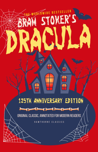 Libro: Dracula: The Classic Edition By Bram Stoker And For