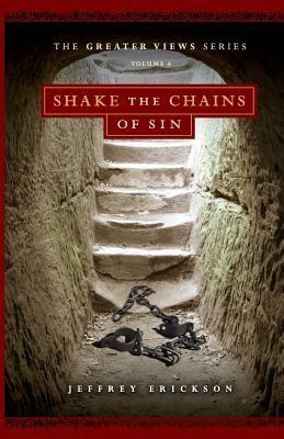 Libro Shake The Chains Of Sin - Jeffrey Erickson