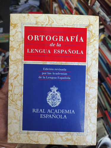 Ortografía De La Lengua Española - Real Academia Española 