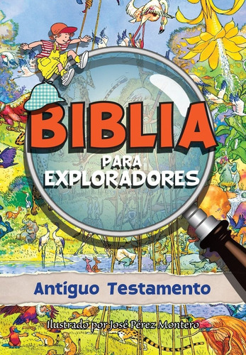 Biblia Para Exploradores · Antiguo Testamento · Tapa Dura