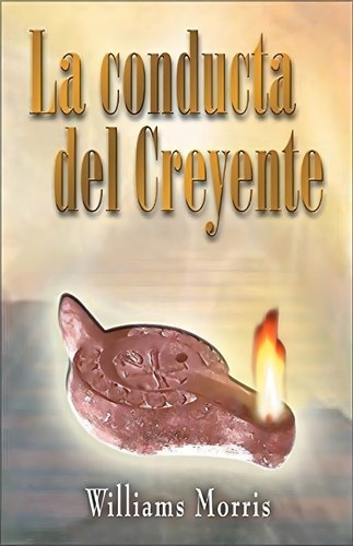 La Conducta Del Creyente