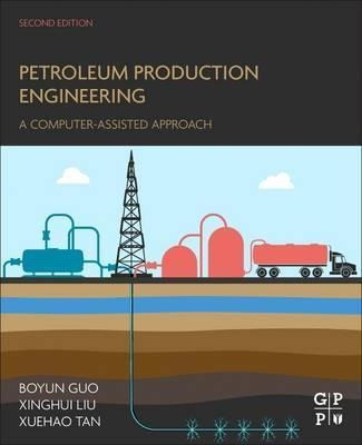 Petroleum Production Engineering - Boyun Guo