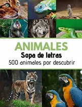 Comprar Libro : Sopa De Letras Animales Sopa De Letras Para Adultos