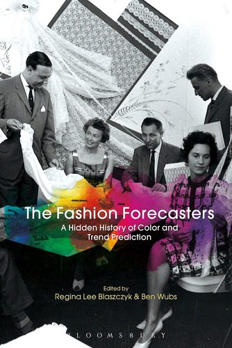 Libro: The Fashion Forecasters: A Hidden History Of Color An