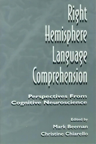 Right Hemisphere Language Comprehension, De Mark Jung Beeman. Editorial Taylor Francis Inc, Tapa Blanda En Inglés