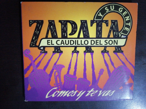 Zapata El Caidillo Del Son Y Su Gente Cd Comes Y Te Vas 