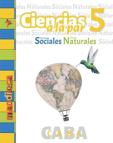 Ciencias A La Par 5 (ciencias Sociales / Naturales) (caba)