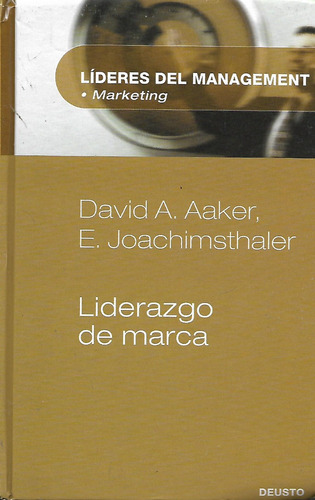 Liderazgo De Marca - David A. Aaker - E Joachimsthaler