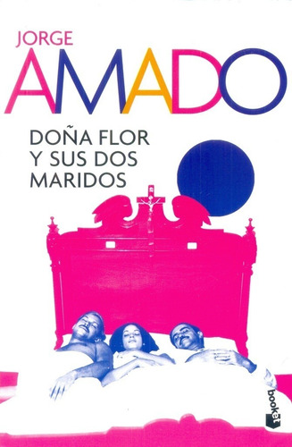 Jorge Amado-doña Flor Y Sus Dos Maridos