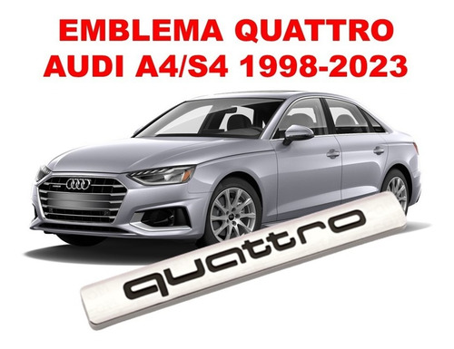 Emblema Quattro Audi A4/s4 1998-2023 Crom/negro