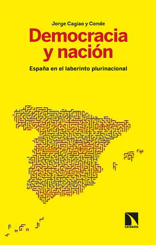 Libro Democracia Y Nacion - Cagiao Y Conde , Jorge