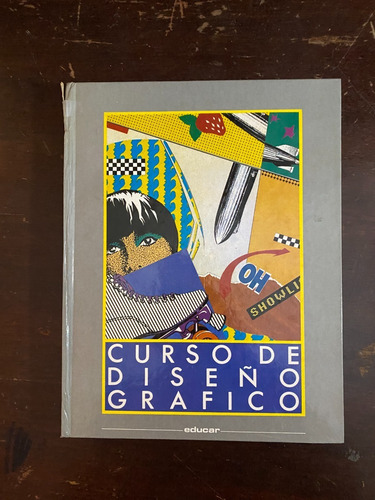 Curso Diseño Gráfico Vol 1 / Educar C4 (Usado)