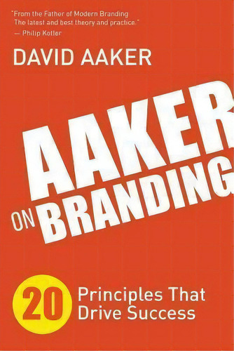 Aaker On Branding, De David Aaker. Editorial Morgan James Publishing Llc, Tapa Dura En Inglés