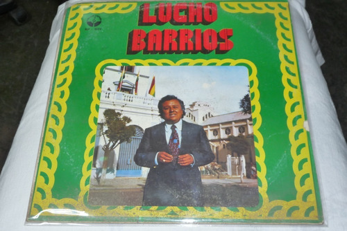 Jch- Lucho Barrios Canta A Bolivia Huaynos Año 1,976 Lp 