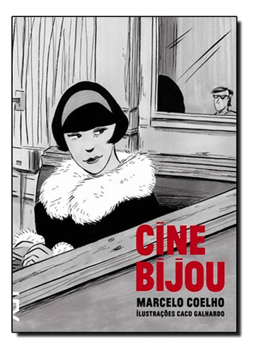 Cine Bijou, De Marcelo Coelho. Editora Cosacnaify, Capa Mole Em Português, 2012
