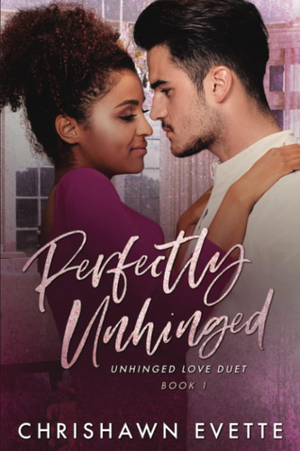 Libro En Inglés: Perfectly Unhinged (unhinged Love Duet Libr