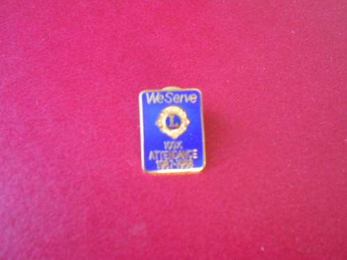 Pin Club De Leones - We Serve - 100 % Attendance 1987-88    