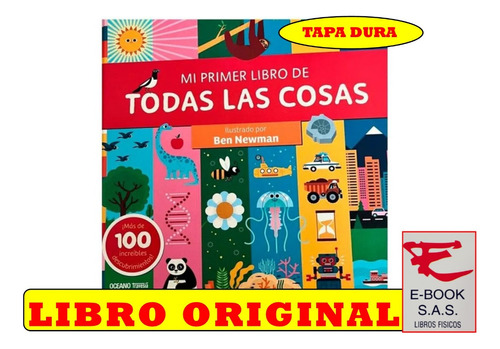 Mi Primer Libro De Todas Las Cosas/ Ben Newman