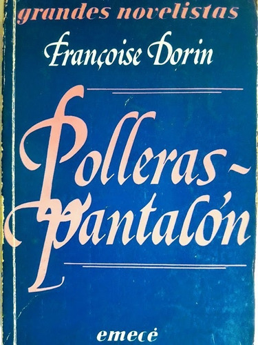 Polleras Pantalón - Françoise Dorin 