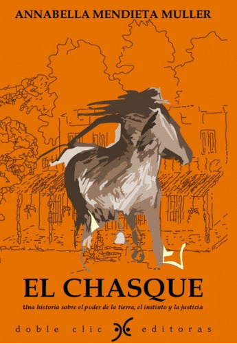 Libro El Chasque De Annabella Mendieta Muller