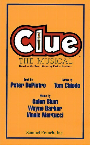 Clue, De Peter Depietro. Editorial Samuel French Inc, Tapa Blanda En Inglés
