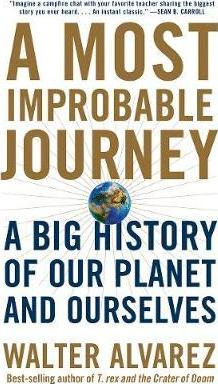 Libro A Most Improbable Journey : A Big History Of Our Pl...