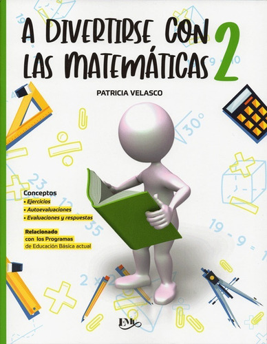 A Divertirse Con Las Matemáticas 2 Patricia Velasco