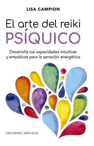 El Arte Del Reiki Psiquico - Lisa Campion