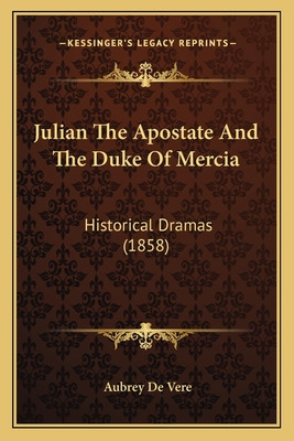 Libro Julian The Apostate And The Duke Of Mercia: Histori...