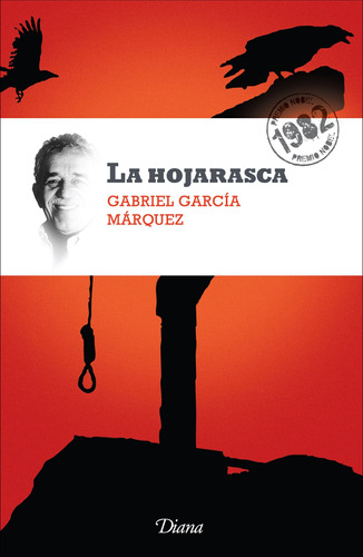 La hojarasca (Nueva edición), de García Márquez, Gabriel. Serie Fuera de colección Editorial Diana México, tapa blanda en español, 2010