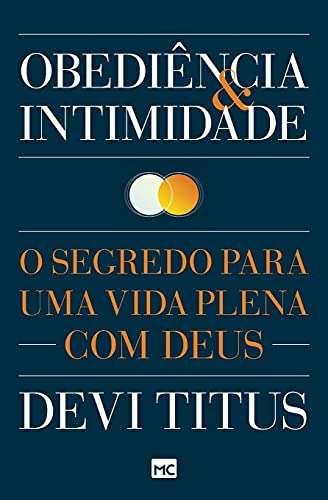 Libro Obedincia E Intimidade O Segredo Para Uma Vida Plena