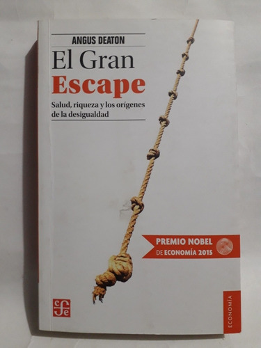 Angus Deaton / El Gran Escape