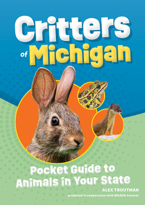 Libro Critters Of Michigan: Pocket Guide To Animals In Yo...