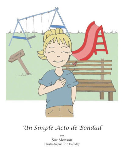 Libro: Un Simple Acto De Bondad (spanish Edition)