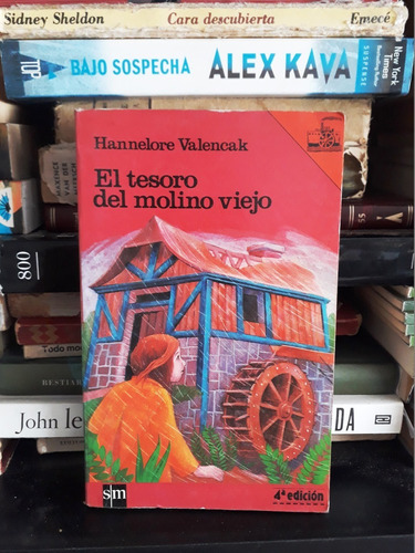 El Tesoro Del Molino Viejo - Hannelore Valencak - Ed Sm