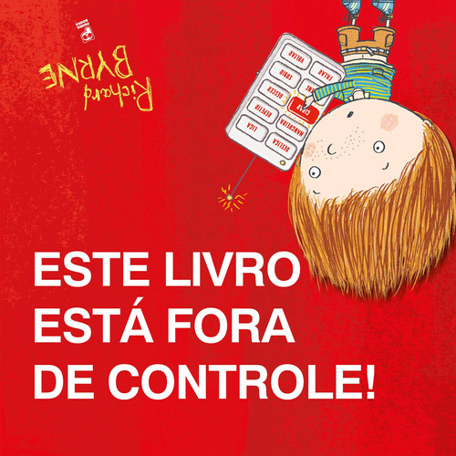 Este livro esta fora de controle!, de Byrne, Richard. Editora Original Ltda.,Henry Holt & Company, capa mole em português, 2017