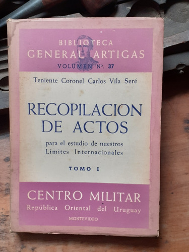 Estudio De Nuestro Límites Internacionales 1/ Carlos Vila 