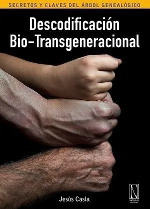 Descodificacion Bio Transgeneracional - Casla,jesus