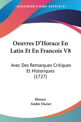 Libro Oeuvres D'horace En Latin Et En Francois V8: Avec D...