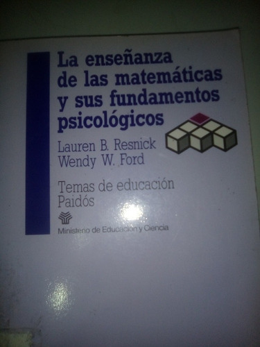 Enseñanza De Las Matemáticas Y Fundamentos Psicológicos Educ