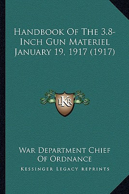 Libro Handbook Of The 3.8-inch Gun Materiel January 19, 1...