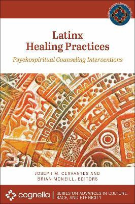 Libro Latinx Healing Practices : Psychospiritual Counseli...
