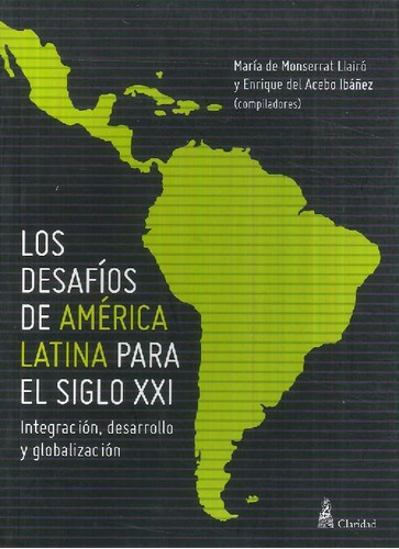 Libro Los Desafíos De América Latina Para El Siglo Xxi De En