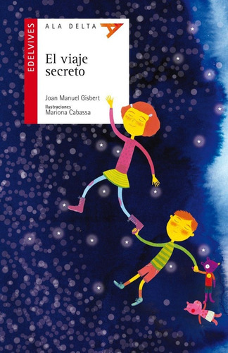 El Viaje Secreto, De Gisbert Joan Manuel. Editorial Luis Vives (edelvives), Tapa Blanda En Español