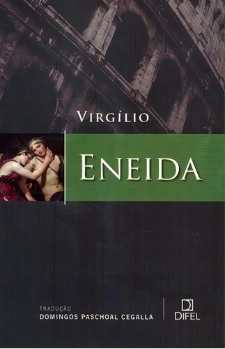 Eneida, de Virgílio. Editora Bertrand Brasil, capa mole em português, 2009