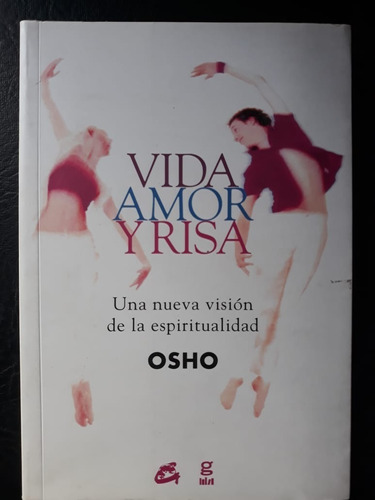 Vida Amor Y Risa Osho Gaia 